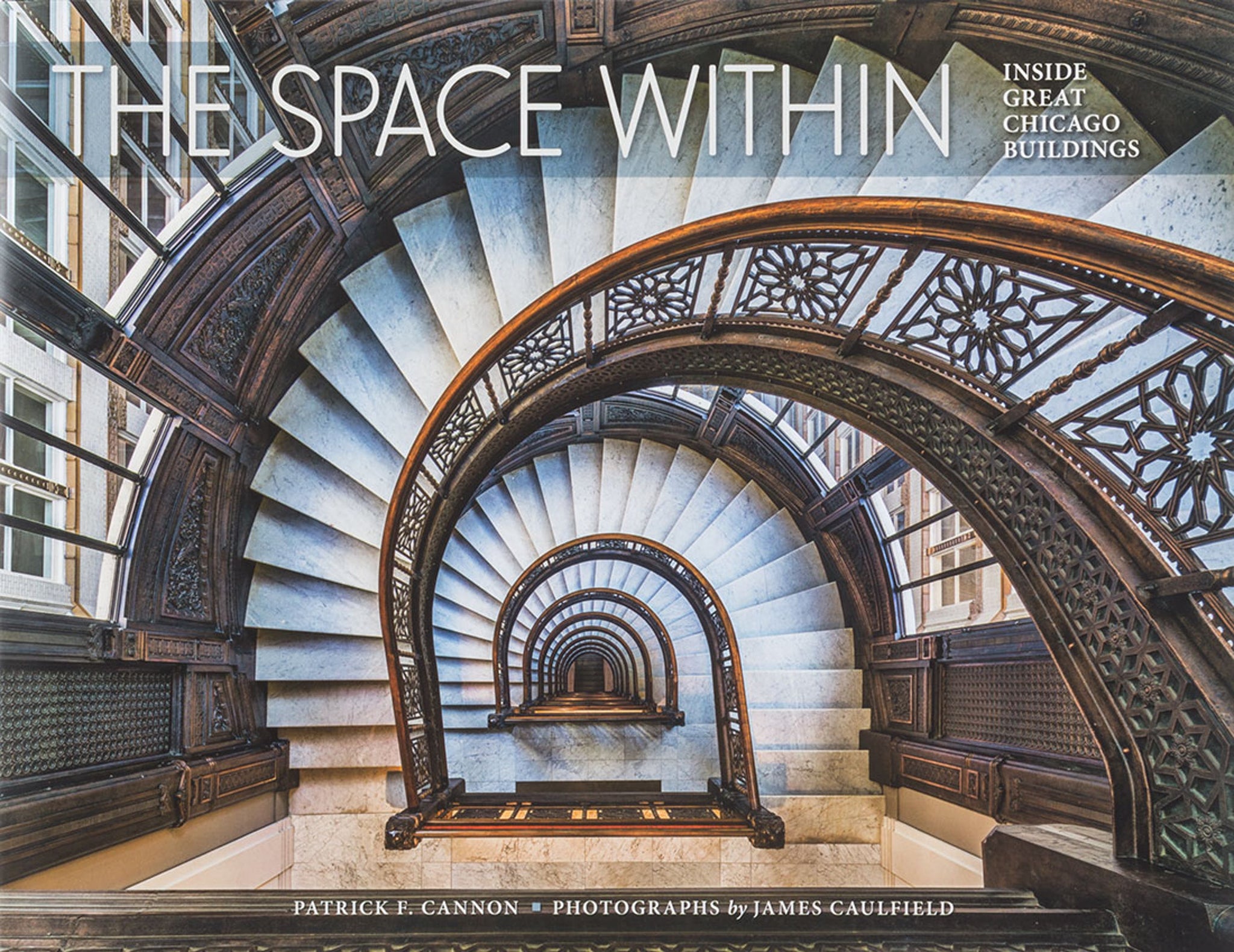 The Space Within: Inside Great Chicago Buildings – The Art Institute of ...
