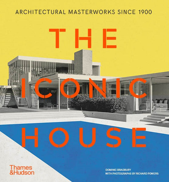 The Iconic House: Architectural Masterworks Since 1900 – The Art