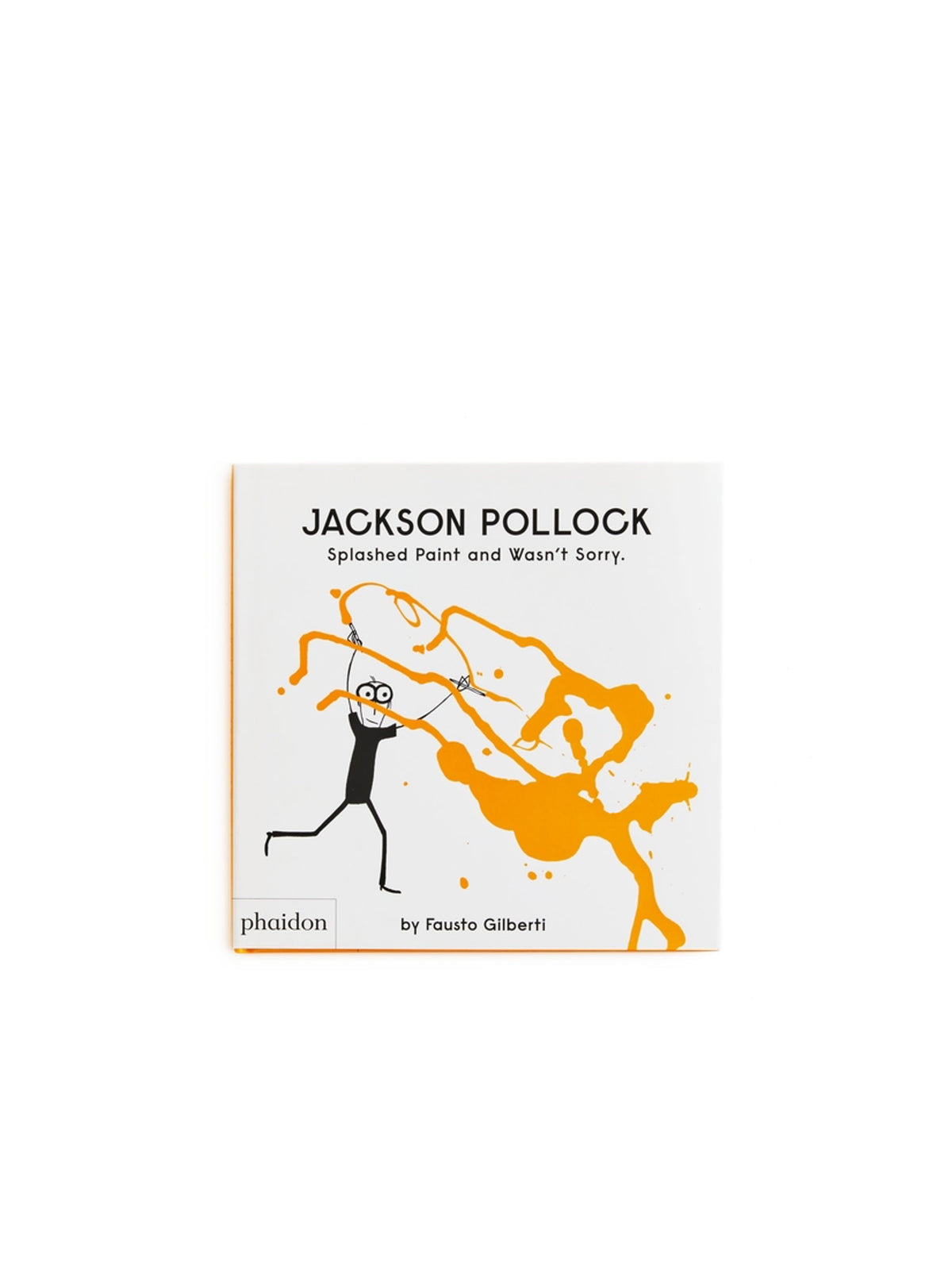 Jackson Pollock Splashed Paint And Wasn't Sorry – The Art